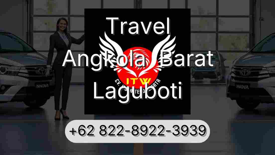 Travel Angkola  Barat Laguboti
