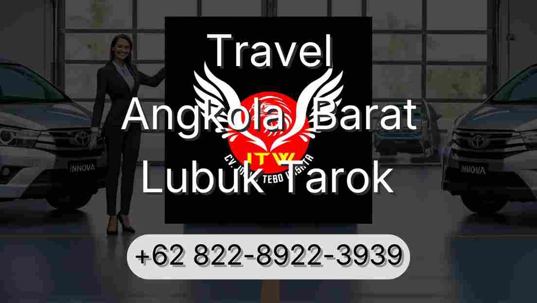Travel Angkola  Barat Lubuk Tarok