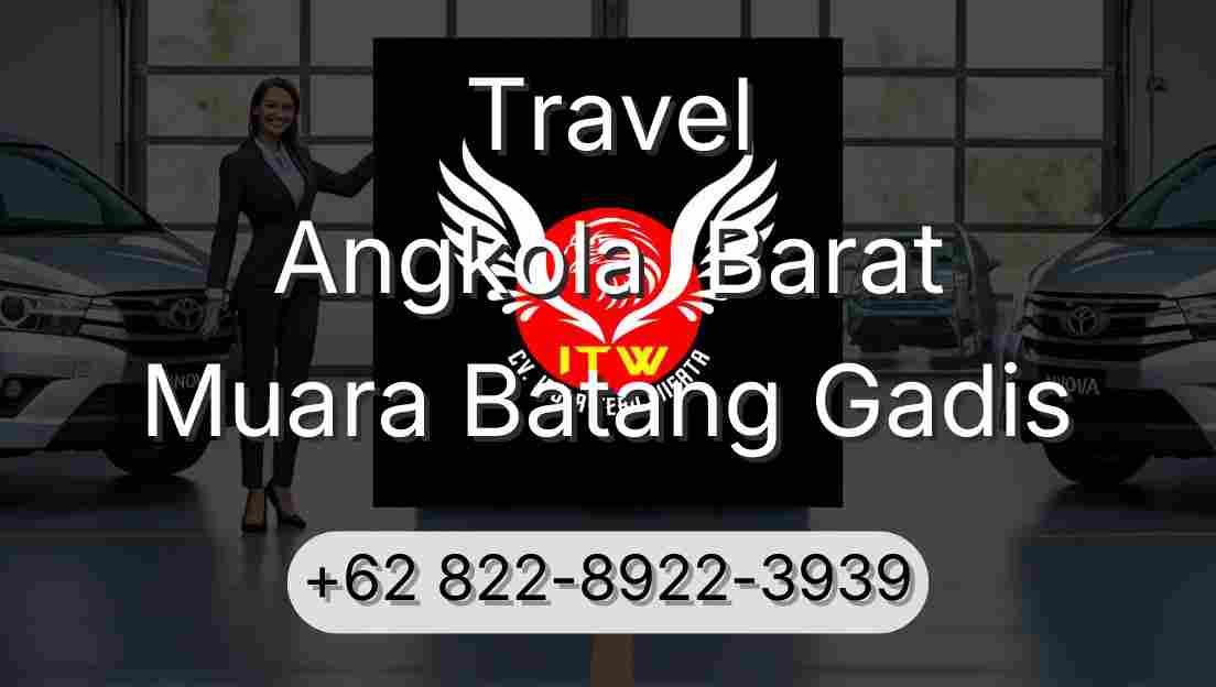 Travel Angkola  Barat Muara Batang Gadis