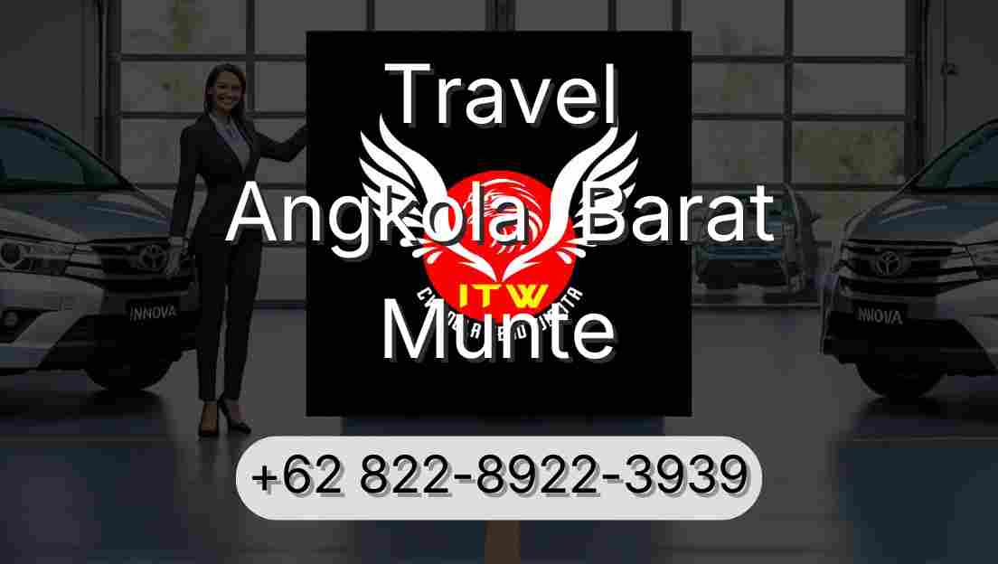 Travel Angkola  Barat Munte