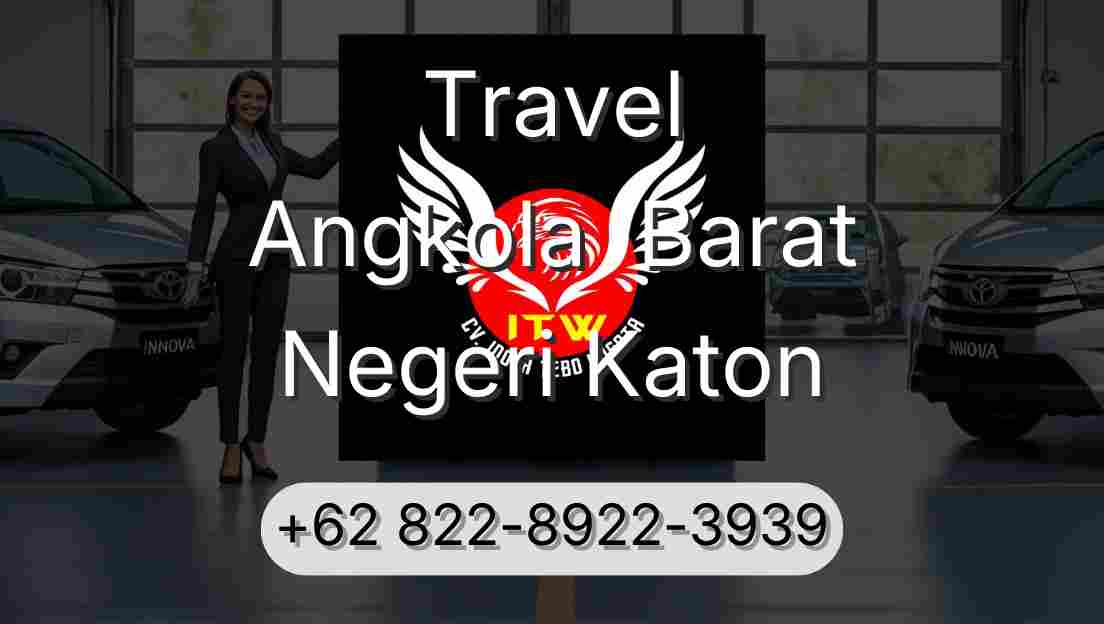 Travel Angkola  Barat Negeri Katon