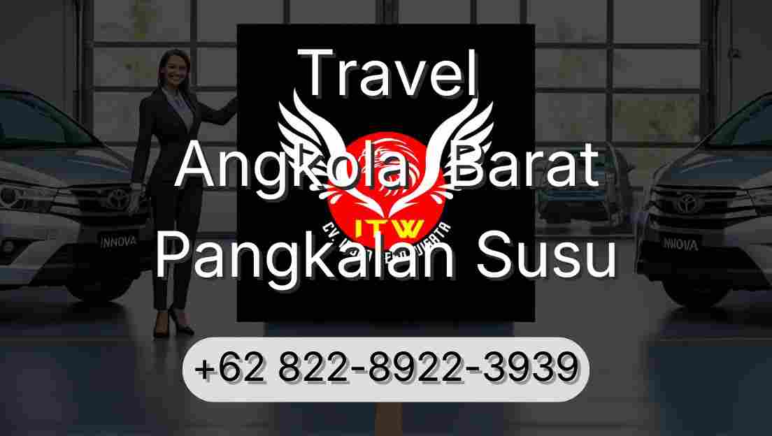 Travel Angkola  Barat Pangkalan Susu