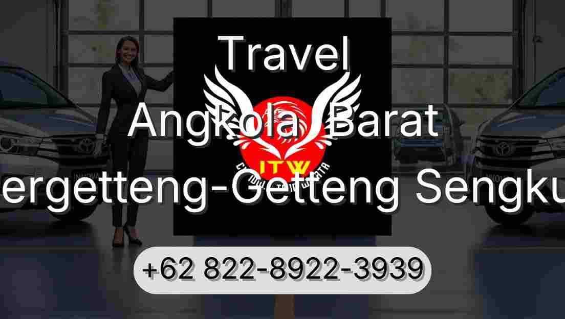 Travel Angkola  Barat Pergetteng-Getteng Sengkut