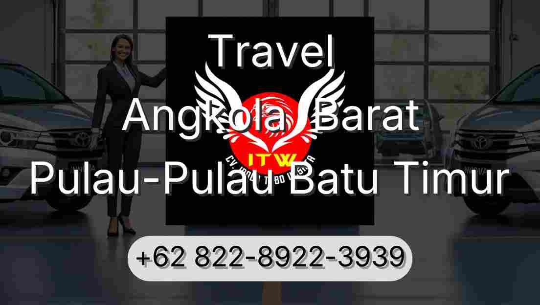 Travel Angkola  Barat Pulau-Pulau Batu Timur