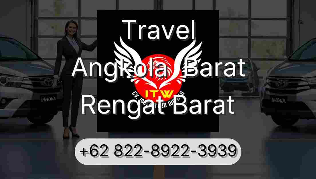Travel Angkola  Barat Rengat Barat