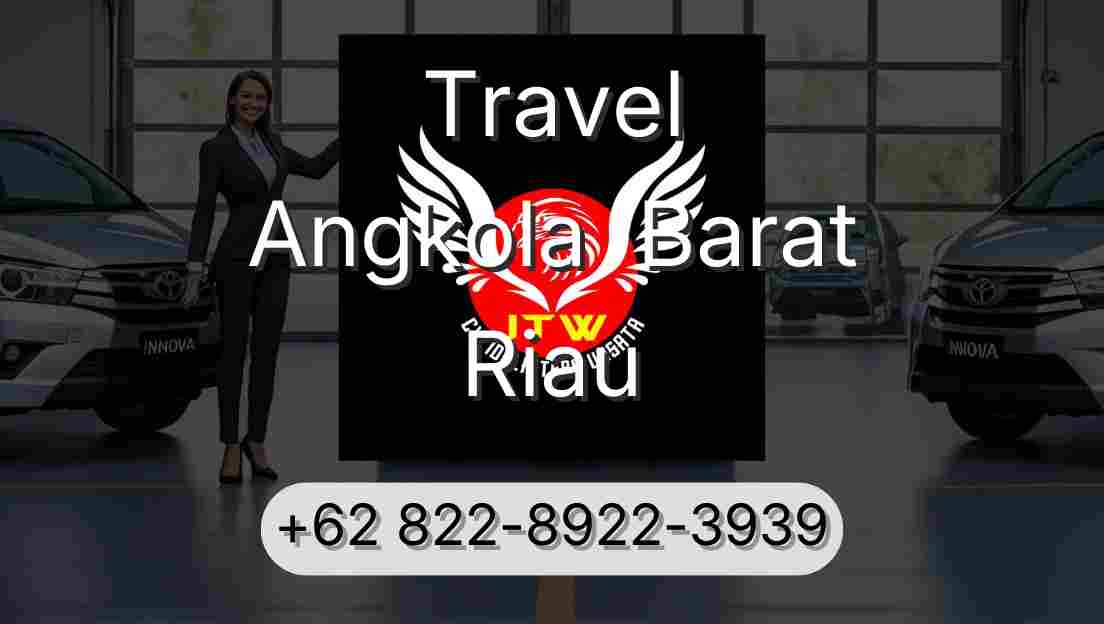 Travel Angkola  Barat Riau