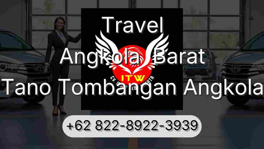 Travel Angkola  Barat Tano Tombangan Angkola