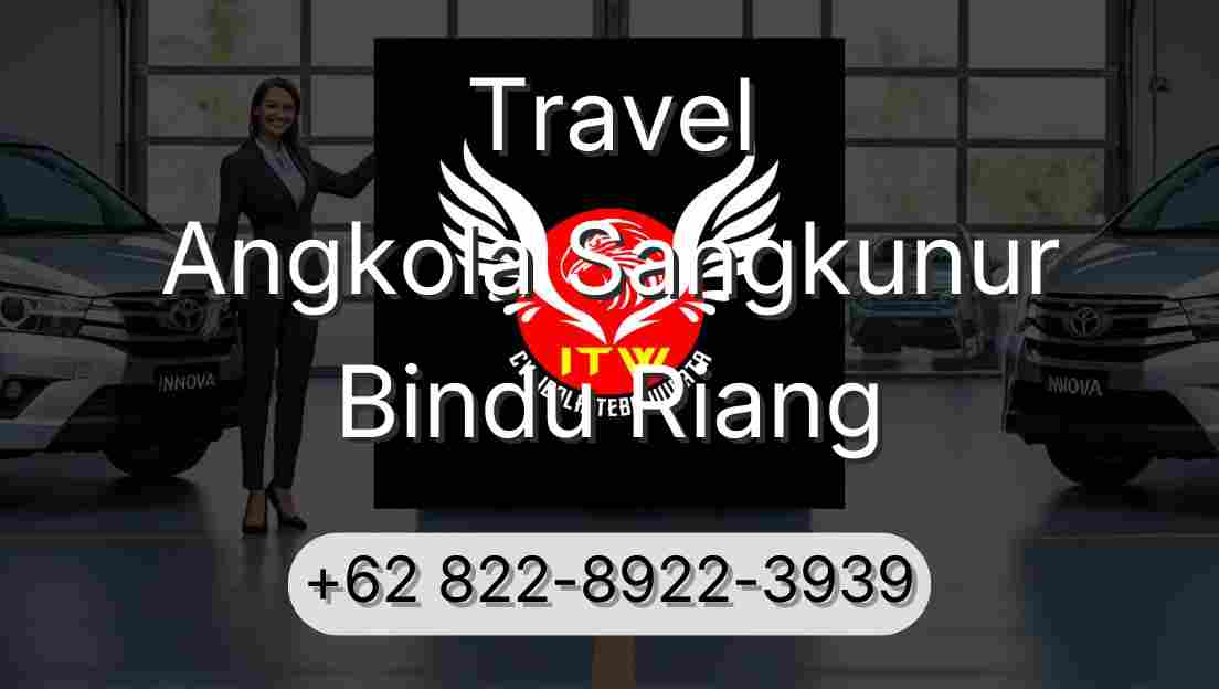 Travel Angkola Sangkunur Bindu Riang