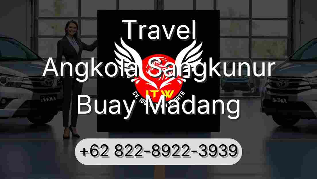 Travel Angkola Sangkunur Buay Madang