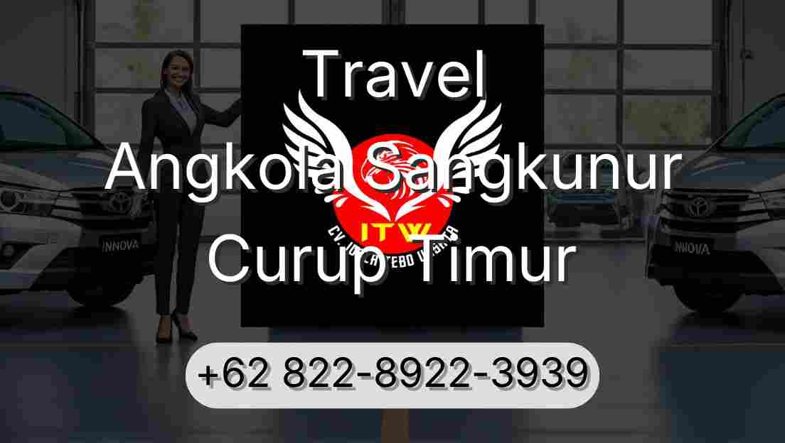 Travel Angkola Sangkunur Curup Timur