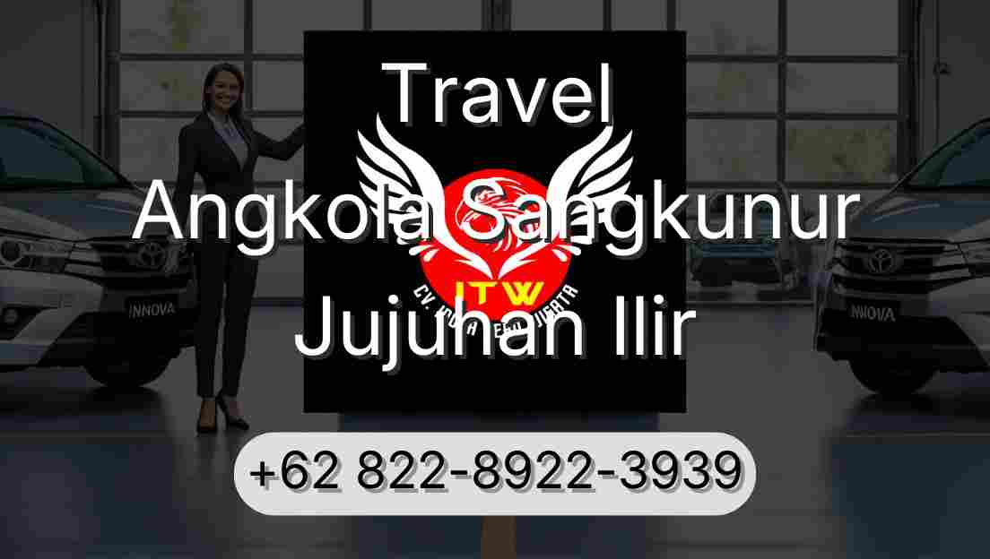 Travel Angkola Sangkunur Jujuhan Ilir