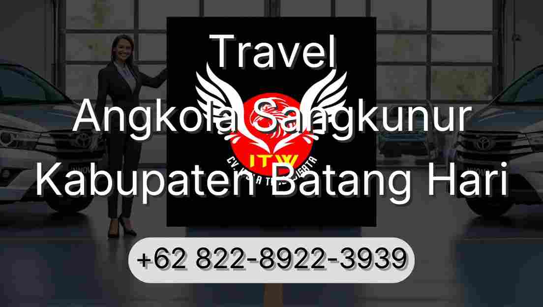 Travel Angkola Sangkunur Kabupaten Batang Hari