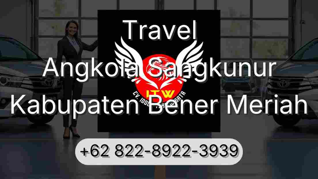 Travel Angkola Sangkunur Kabupaten Bener Meriah
