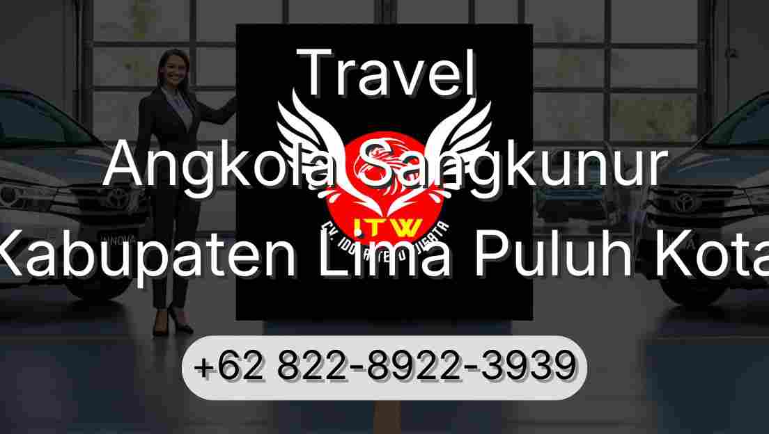 Travel Angkola Sangkunur Kabupaten Lima Puluh Kota