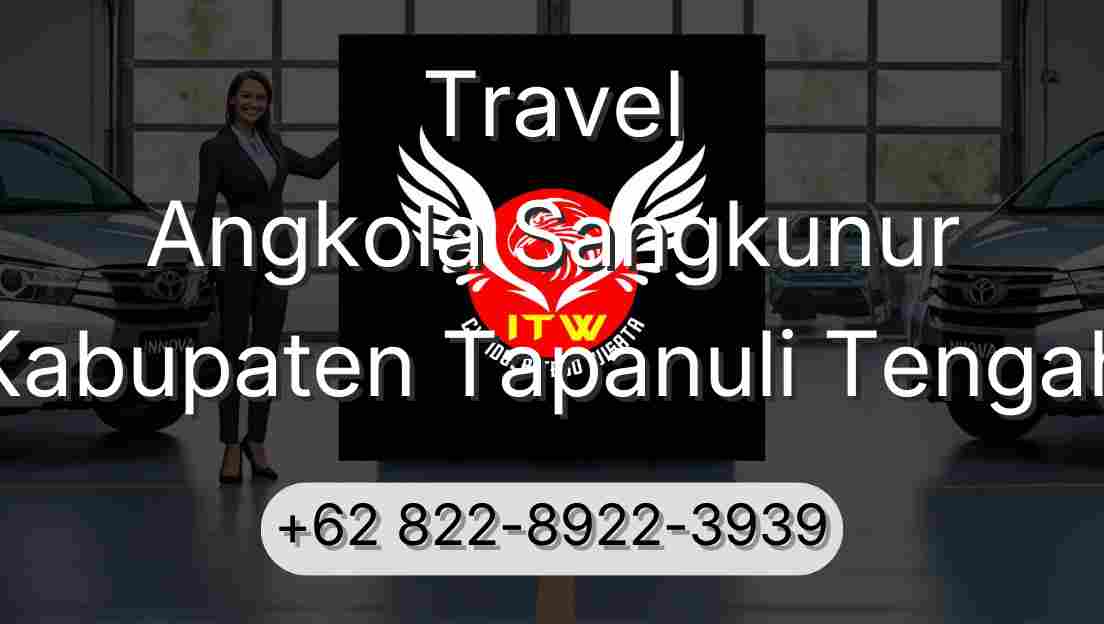 Travel Angkola Sangkunur Kabupaten Tapanuli Tengah