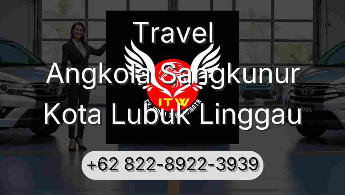 Travel Angkola Sangkunur Kota Lubuk Linggau