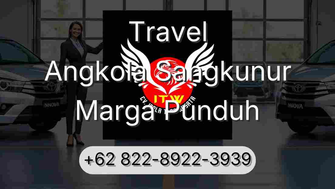 Travel Angkola Sangkunur Marga Punduh