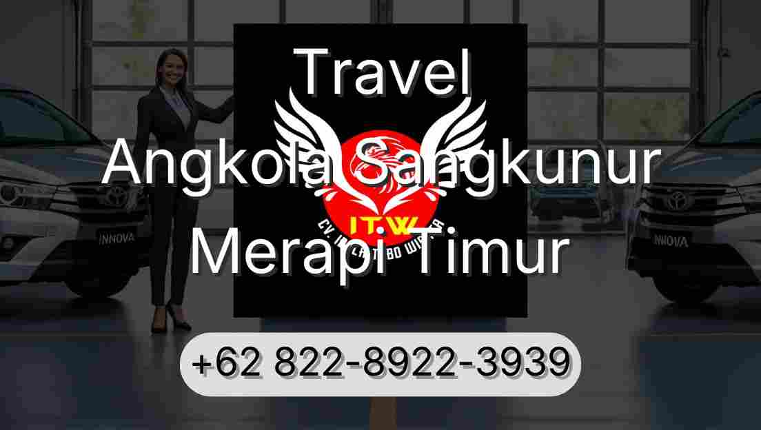 Travel Angkola Sangkunur Merapi Timur
