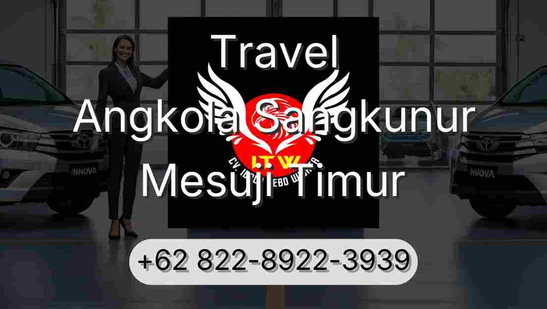 Travel Angkola Sangkunur Mesuji Timur