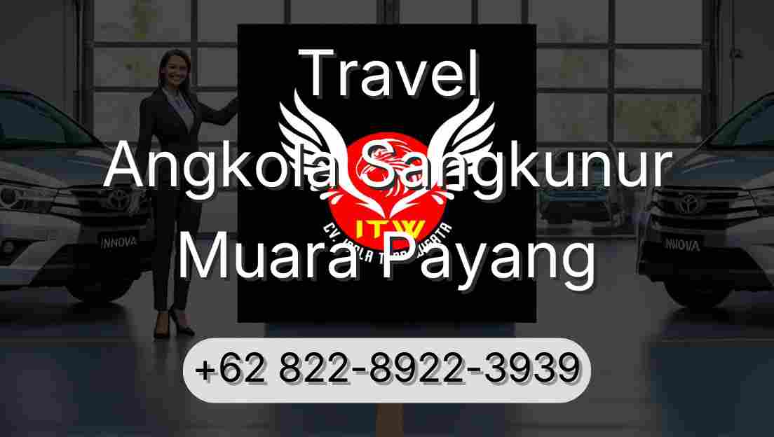 Travel Angkola Sangkunur Muara Payang