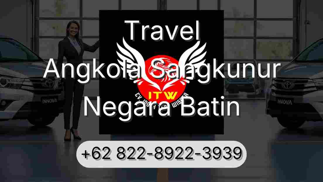 Travel Angkola Sangkunur Negara Batin