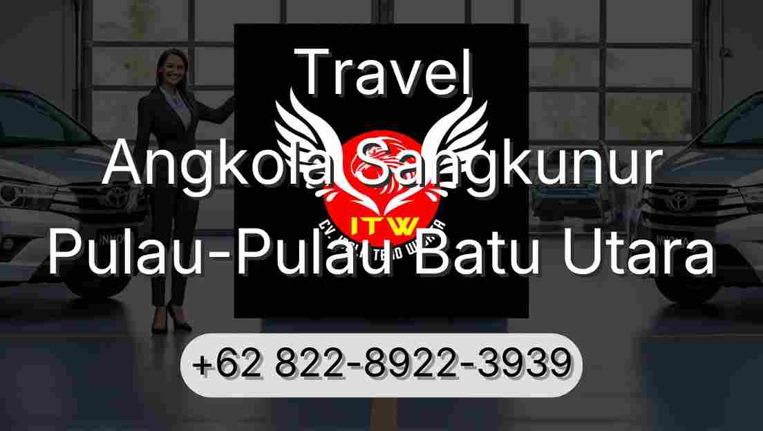 Travel Angkola Sangkunur Pulau-Pulau Batu Utara