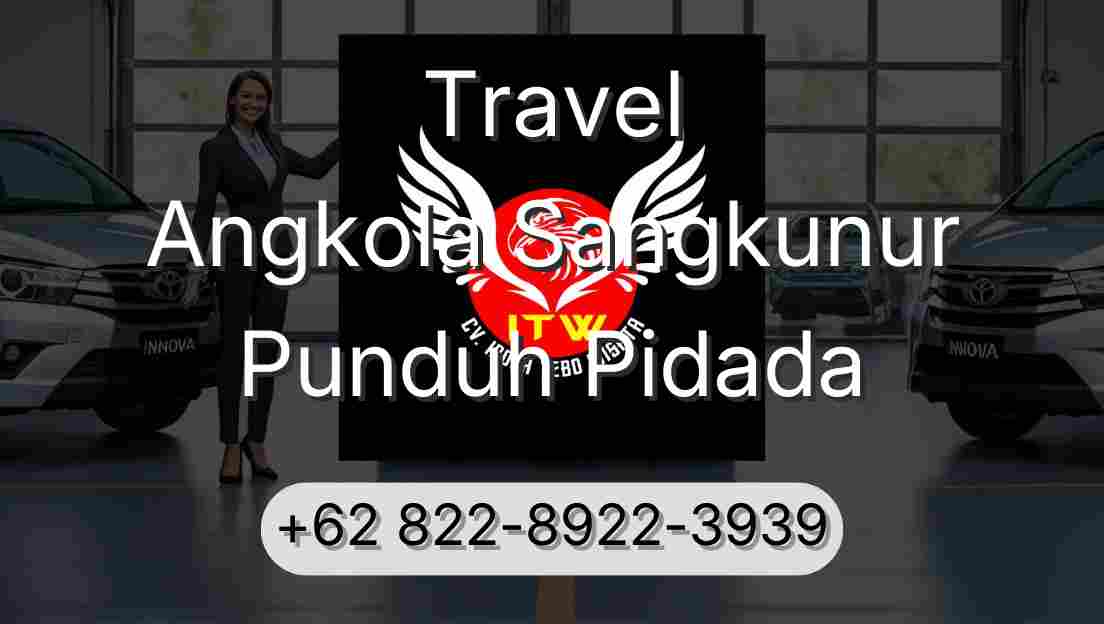 Travel Angkola Sangkunur Punduh Pidada