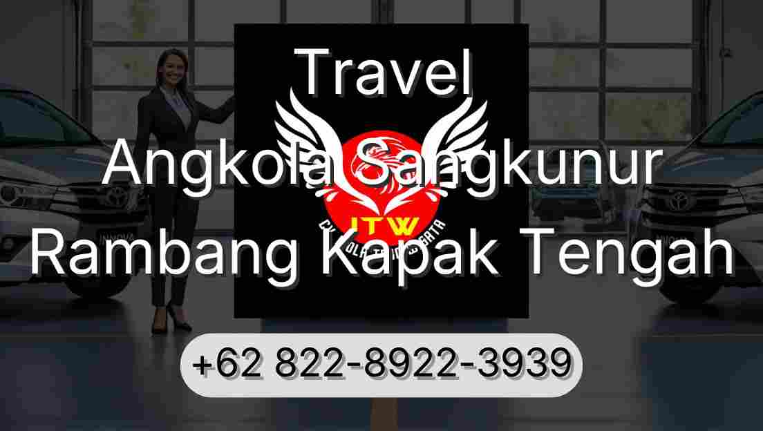 Travel Angkola Sangkunur Rambang Kapak Tengah