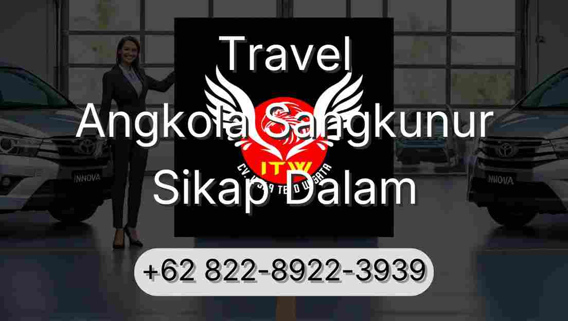 Travel Angkola Sangkunur Sikap Dalam
