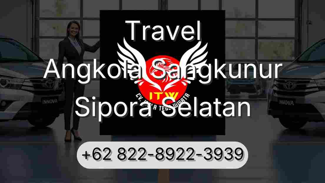 Travel Angkola Sangkunur Sipora Selatan
