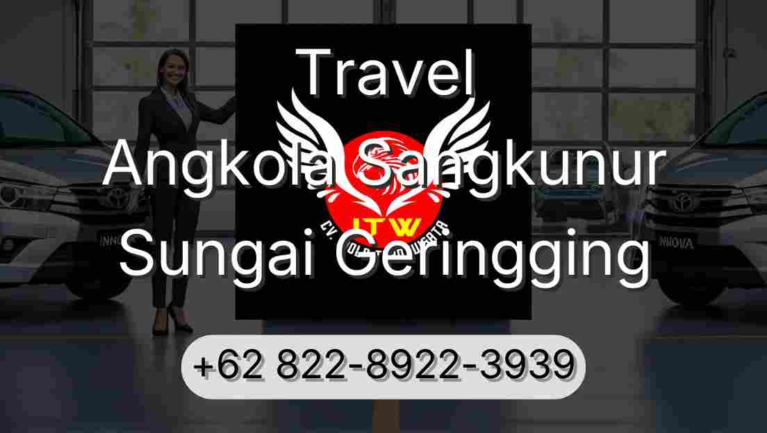 Travel Angkola Sangkunur Sungai Geringging