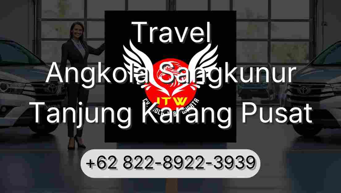 Travel Angkola Sangkunur Tanjung Karang Pusat