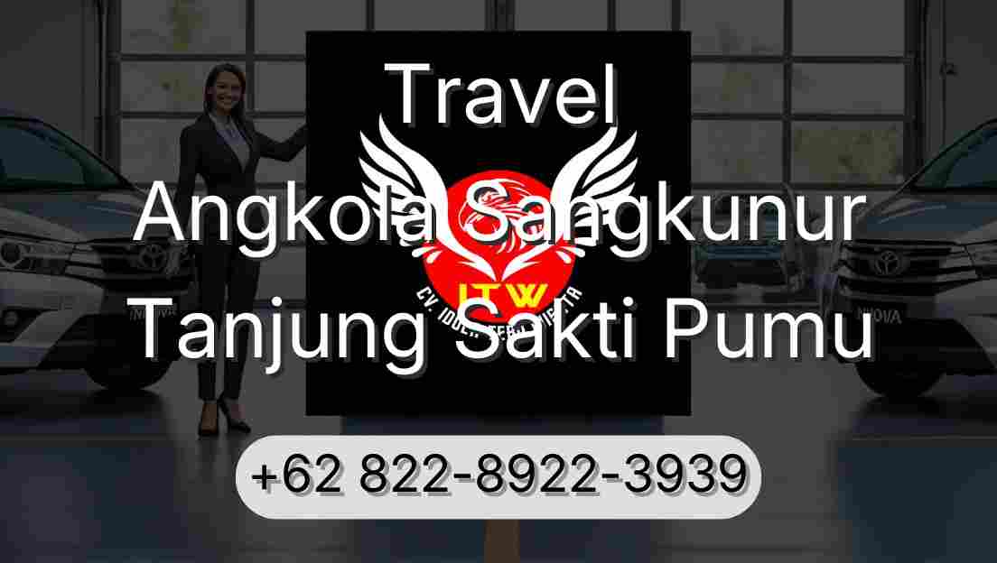 Travel Angkola Sangkunur Tanjung Sakti Pumu