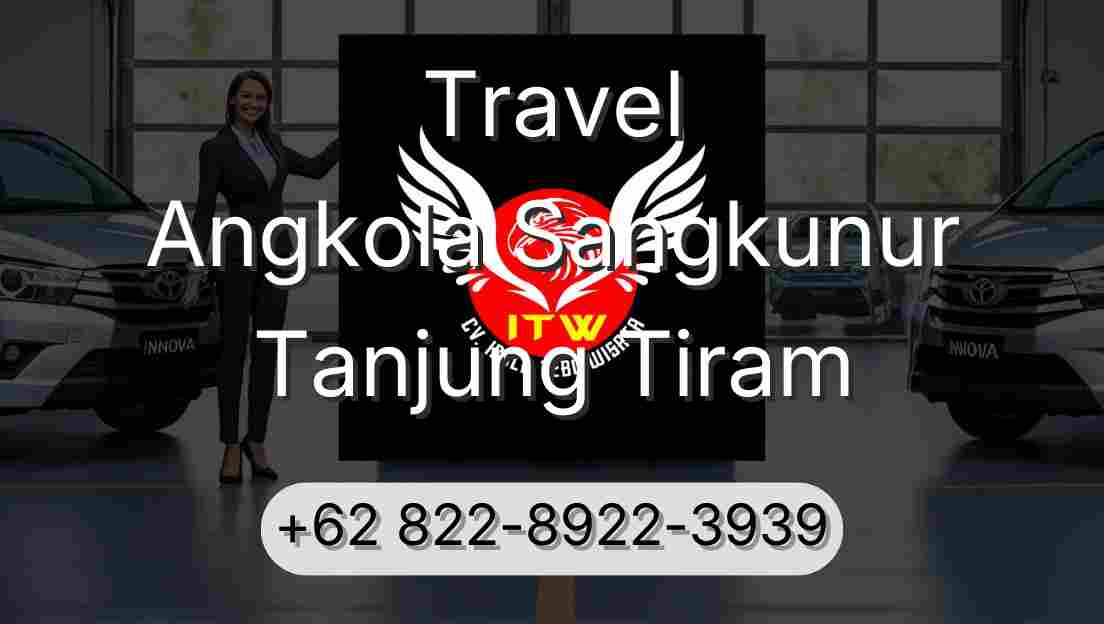 Travel Angkola Sangkunur Tanjung Tiram