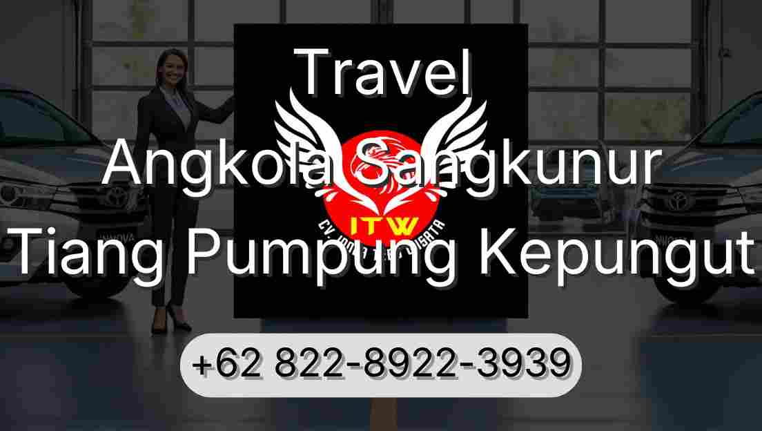 Travel Angkola Sangkunur Tiang Pumpung Kepungut