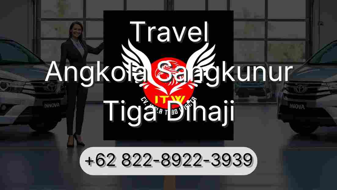 Travel Angkola Sangkunur Tiga Dihaji