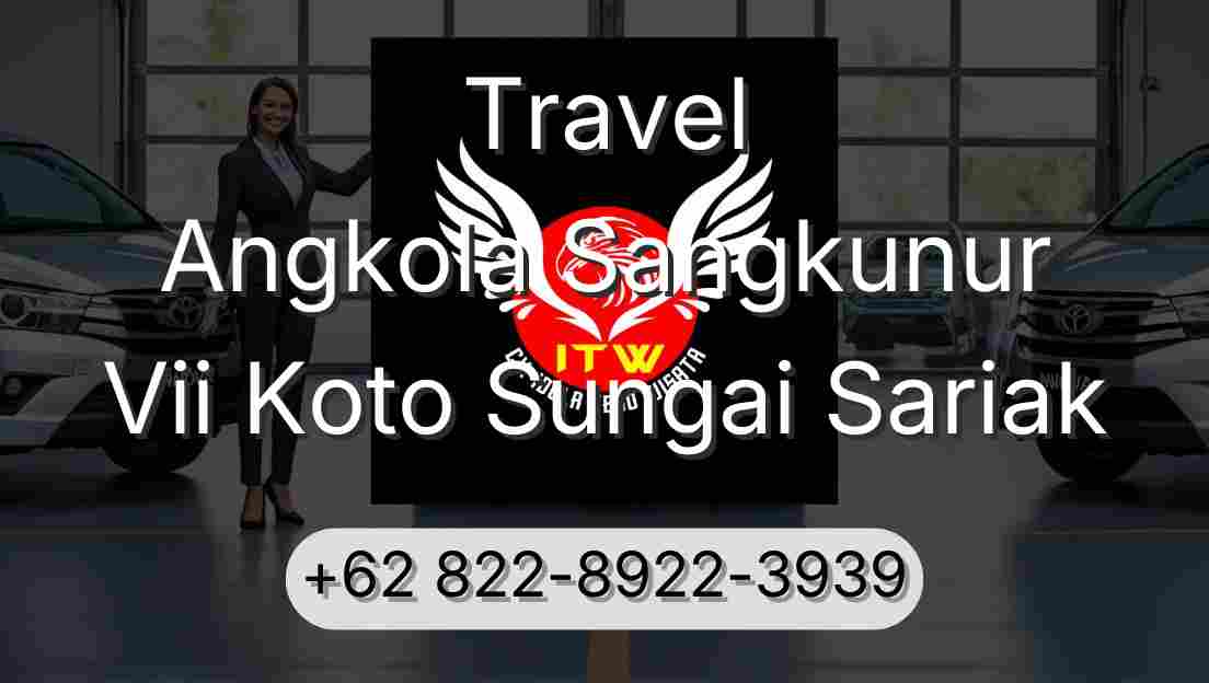 Travel Angkola Sangkunur Vii Koto Sungai Sariak