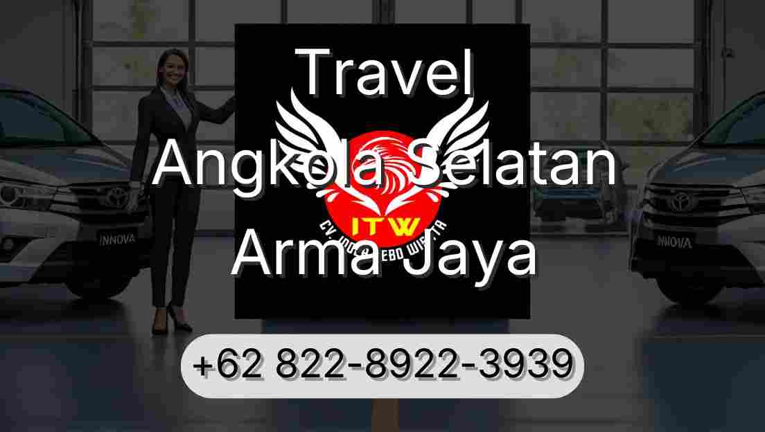 Travel Angkola Selatan Arma Jaya