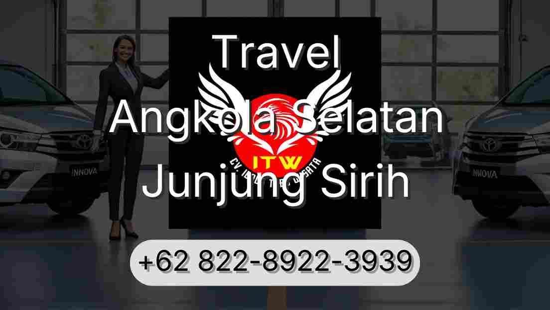 Travel Angkola Selatan Junjung Sirih