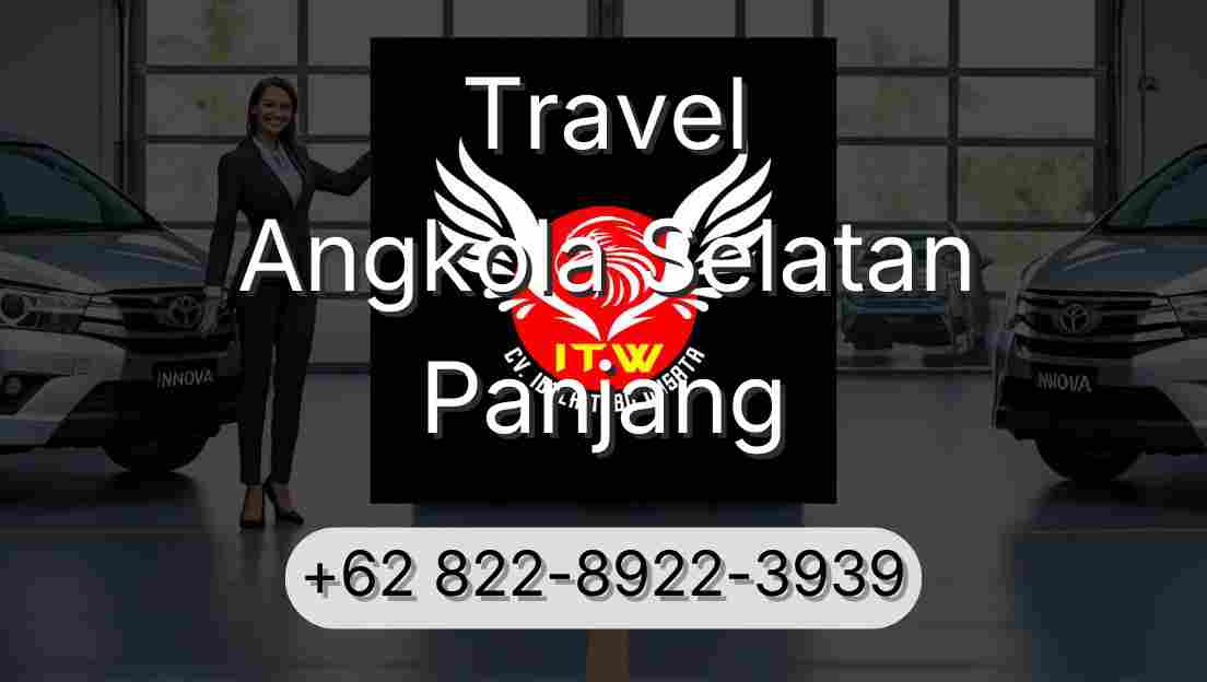 Travel Angkola Selatan Panjang
