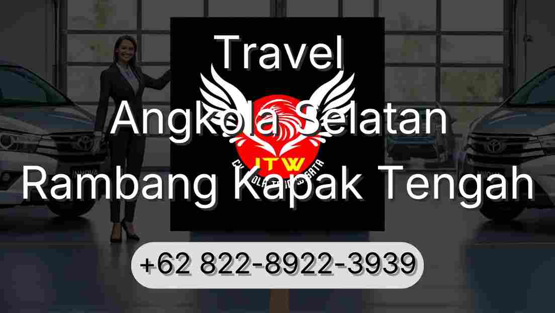 Travel Angkola Selatan Rambang Kapak Tengah