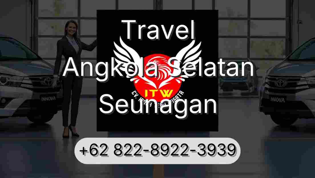 Travel Angkola Selatan Seunagan