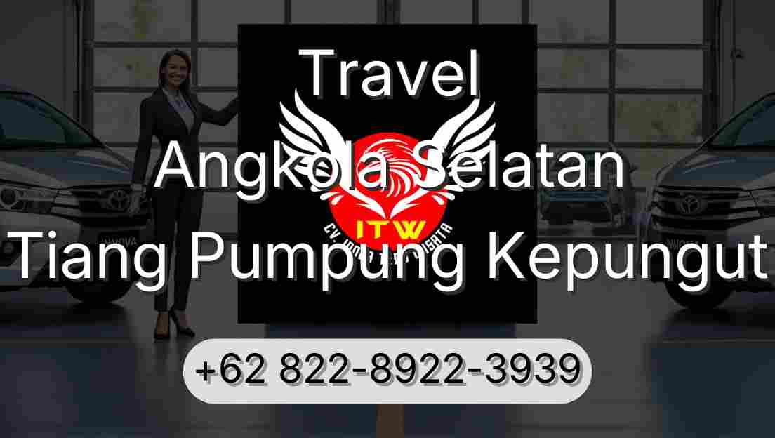 Travel Angkola Selatan Tiang Pumpung Kepungut