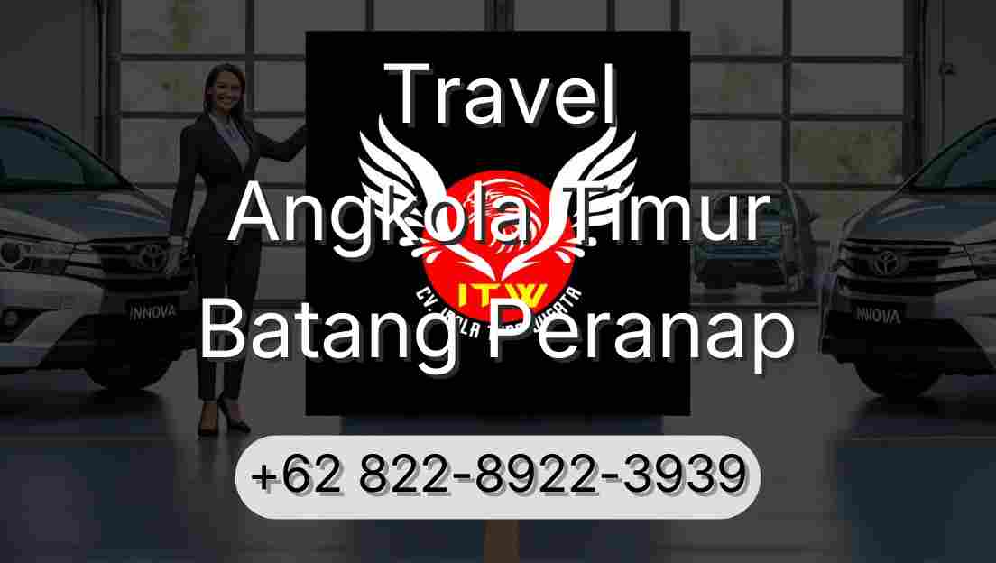 Travel Angkola Timur Batang Peranap