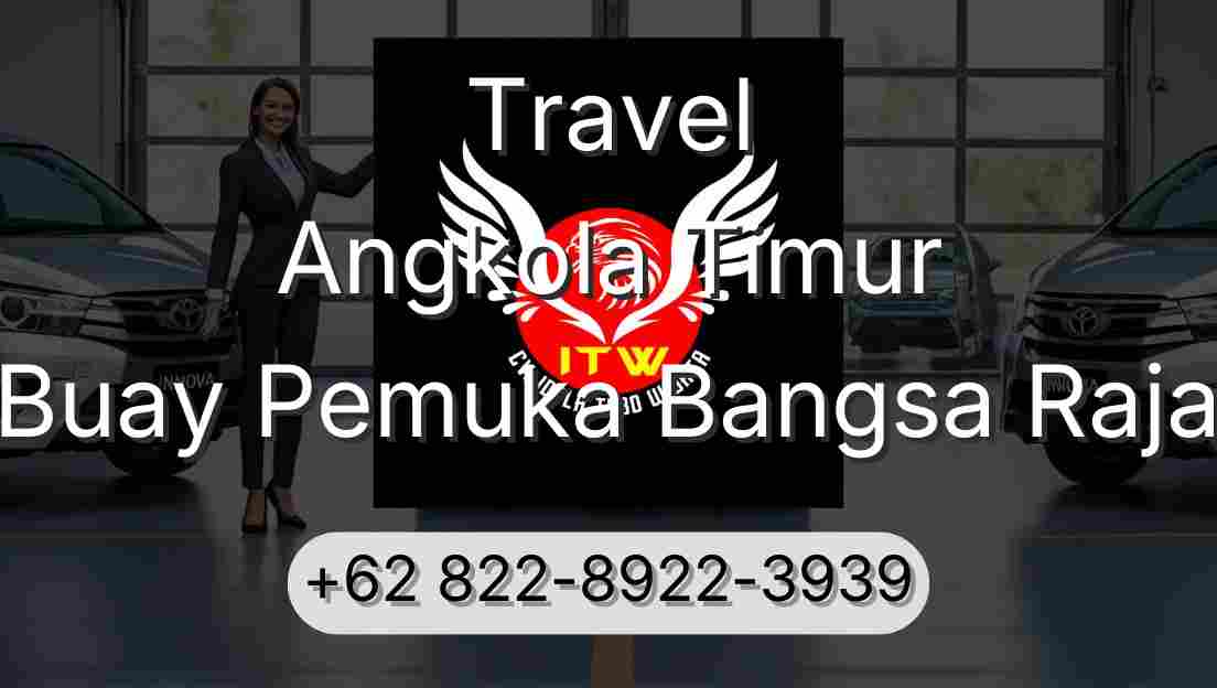 Travel Angkola Timur Buay Pemuka Bangsa Raja