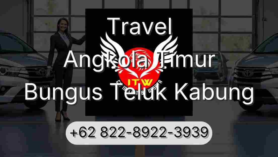 Travel Angkola Timur Bungus Teluk Kabung