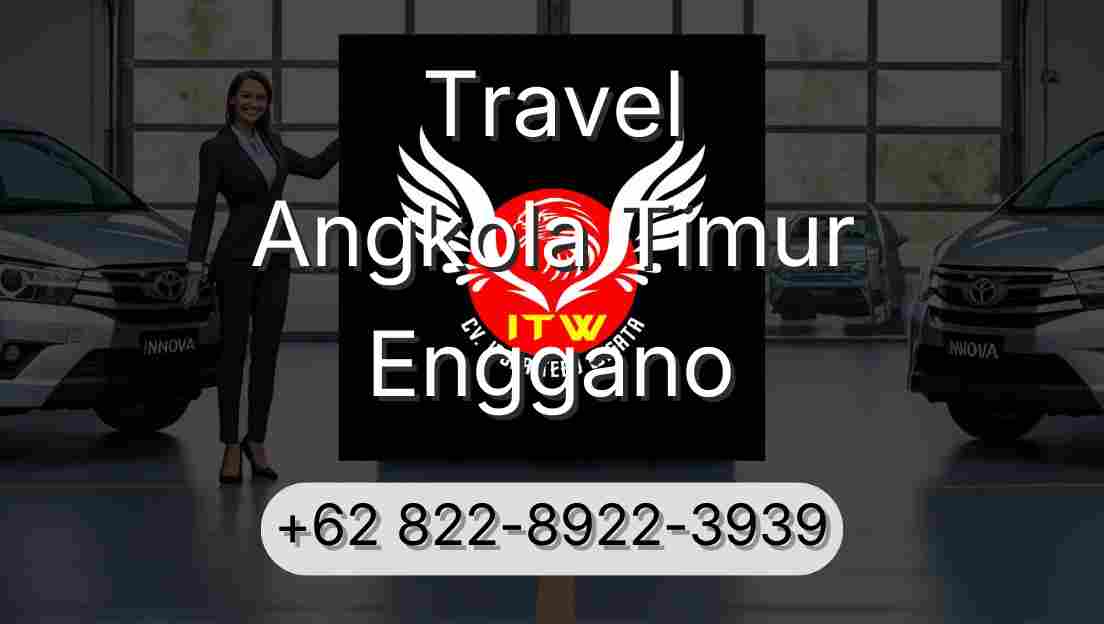 Travel Angkola Timur Enggano