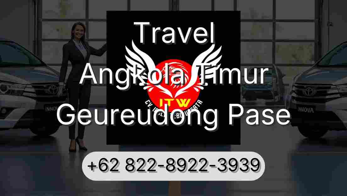 Travel Angkola Timur Geureudong Pase