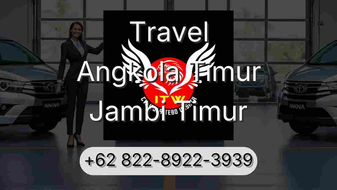 Travel Angkola Timur Jambi Timur