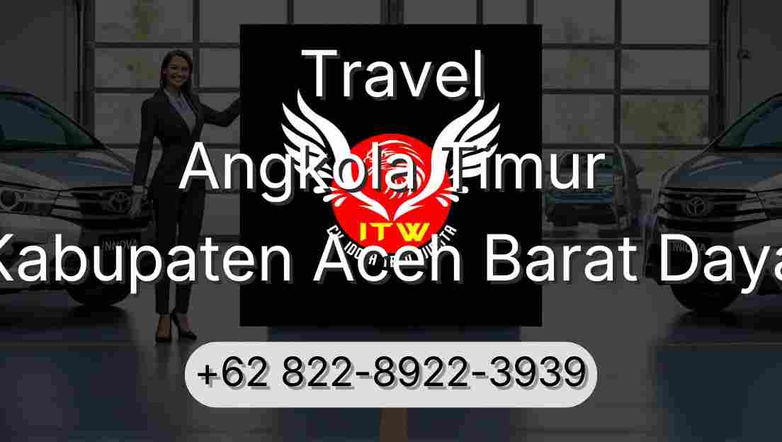Travel Angkola Timur Kabupaten Aceh Barat Daya